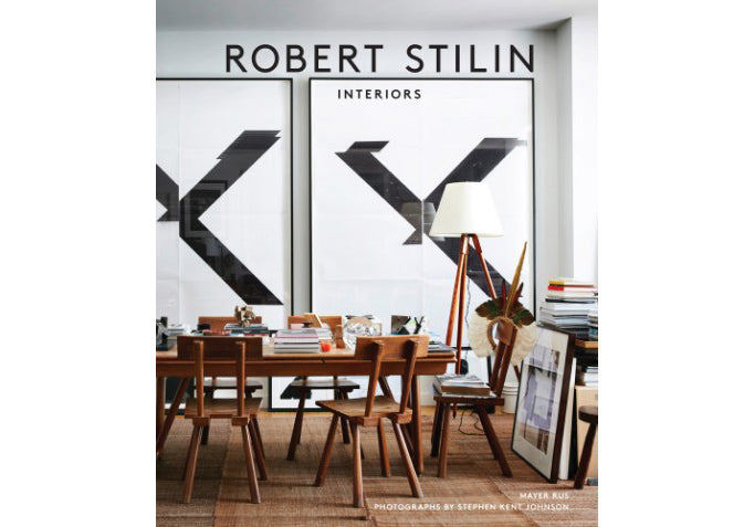 ROBERT STILIN: INTERIORS